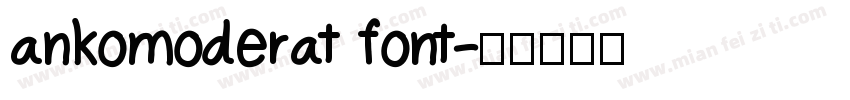 ankomoderat font字体转换